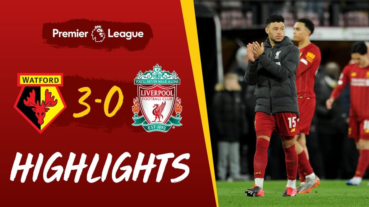 Highlights Watford 3-0 Liverpool